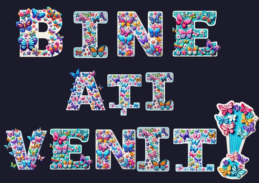 Litere BINE AȚI VENIT!